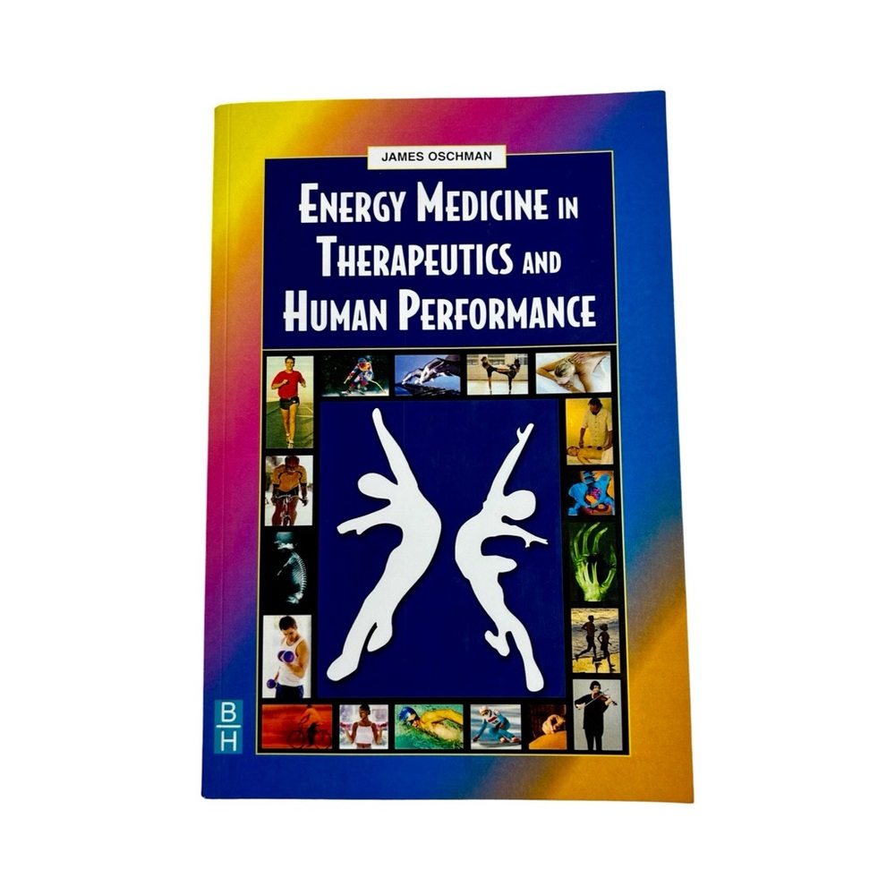 Energy Medicine in Therapeutics and Human Performance Book